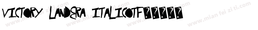 Victory Landera Italicotf字体转换